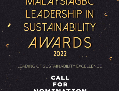 malaysiaGBC LEADERSHIP IN SUSTAINABILITY AWARDS 2022 – CALL FOR NOMINATION(s)