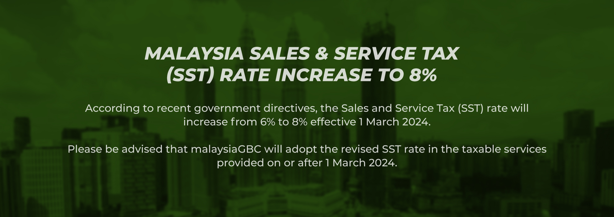malaysiaGBC_Notice-SST